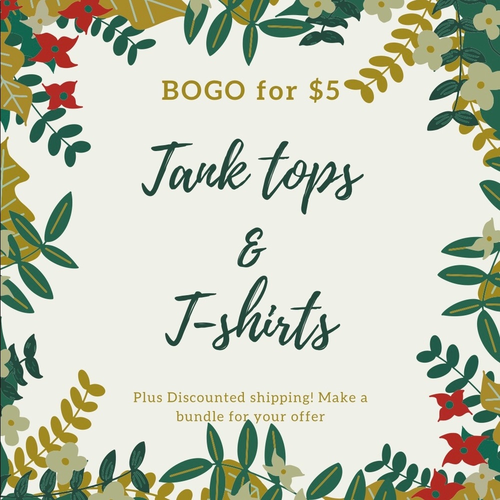 BOGO for $5 on all tank tops/tshirts/bras 🎁